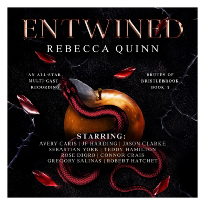Entwined – Rebecca Quinn (Brutes of Bristlebrook #3) · Rebecca Quinn