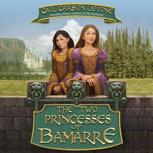 The Two Princesses of Bamarre — ranked audiobook