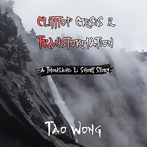 Now playing: Clifftop Crisis and Transformation (A Thousand Li)