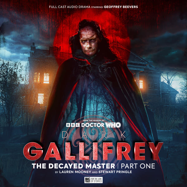Dark Gallifrey – The Decayed Master – Part 1 — ranked audiobook