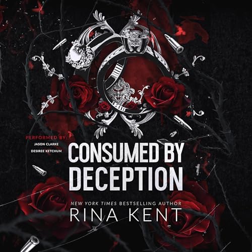 Consumed by Deception (Deception Trilogy) · Rina Kent