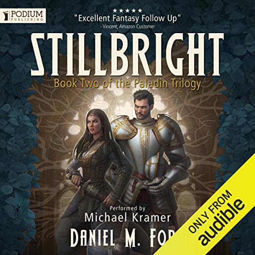 Stillbright (The Paladin Trilogy) · Daniel M. Ford
