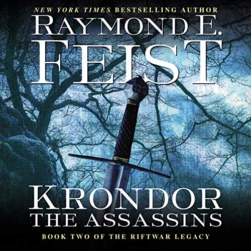 Krondor: The Assassins · Raymond E. Feist
