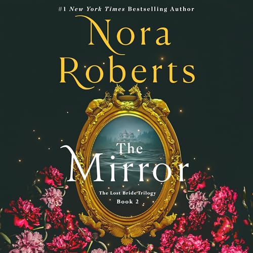 The Mirror (The Lost Bride Trilogy) — ranked audiobook