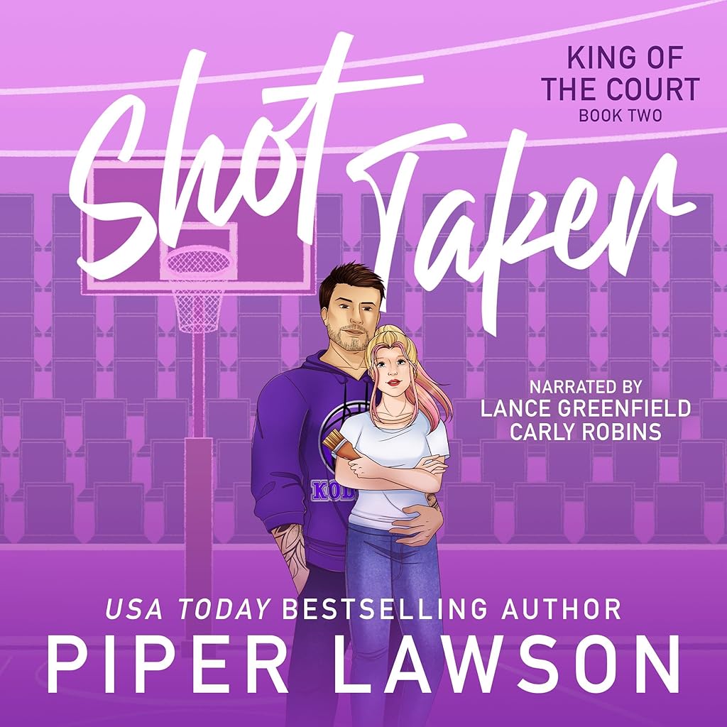 Shot Taker (King of the Court) · Piper Lawson