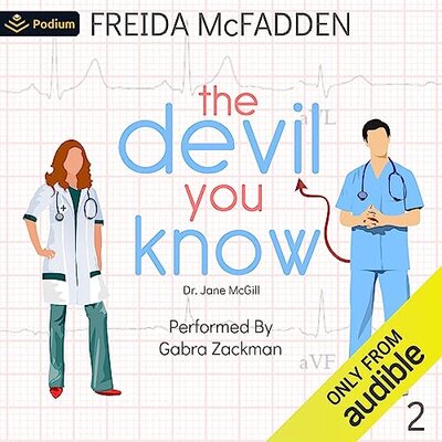 The Devil You Know Dr. Jane McGill, Book 2 [full stream]
