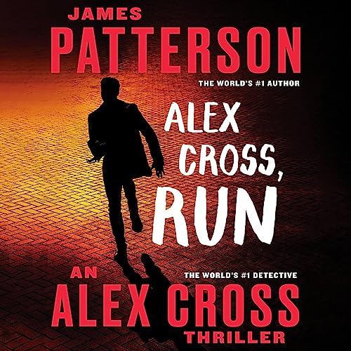 Alex Cross, Run (Alex Cross Adventures) in Mystery — the list