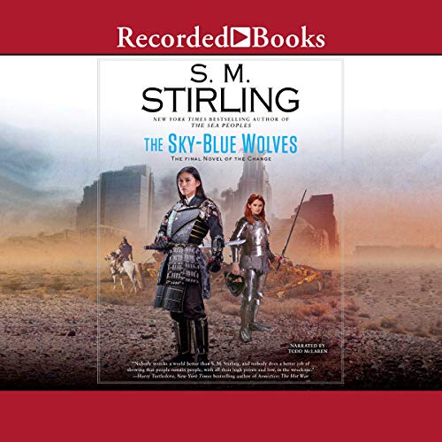 The Sky-Blue Wolves (Novels of The Change (Emberverse)) | Chart listen