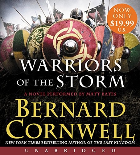 Warriors of the Storm (Last Kingdom (formerly Saxon Tales)) · Bernard Cornwell