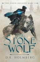 The Stone Wolf (The Chain Breaker) — ranked audiobook