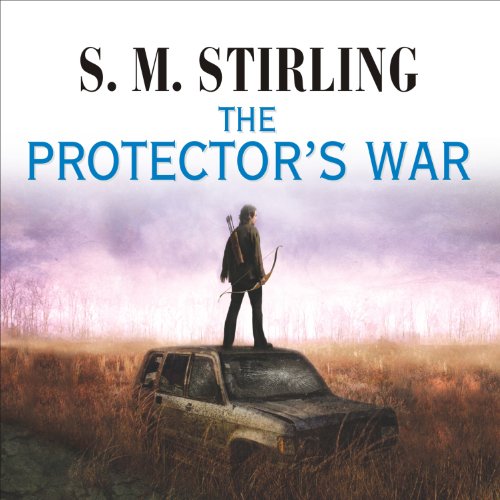 The Protector’s War (Novels of The Change (Emberverse)) | Chart listen