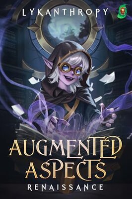 Augmented Aspects: Renaissance · By Lykanthropy