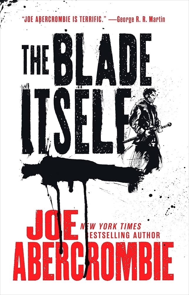 The First Law – 01 The Blade Itself · Joe Abercrombie
