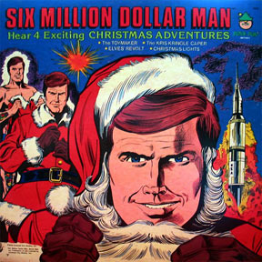 Now playing: The Six Million Dollar Man Christmas Adventures