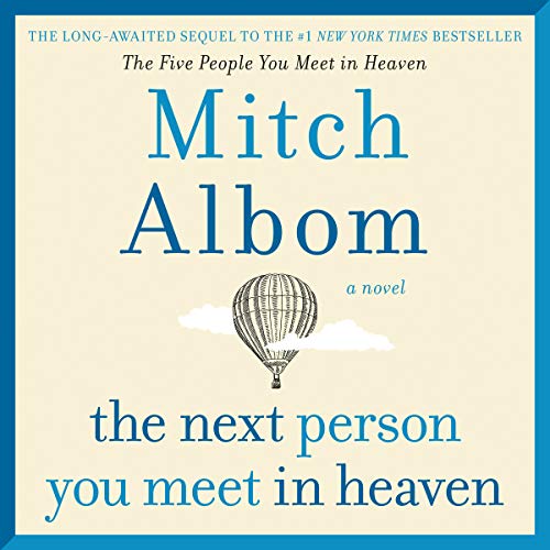 The Next Person You Meet in Heaven (The Five People You Meet in Heaven) — ranked audiobook