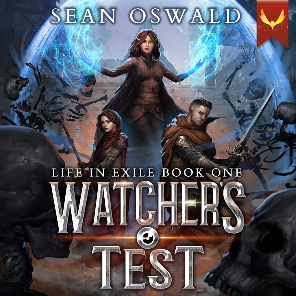Watcher’s Test A LitRPG Saga (Life in Exile) [full stream]