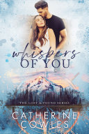 Now playing: Whispers of You (The Lost Found Series)