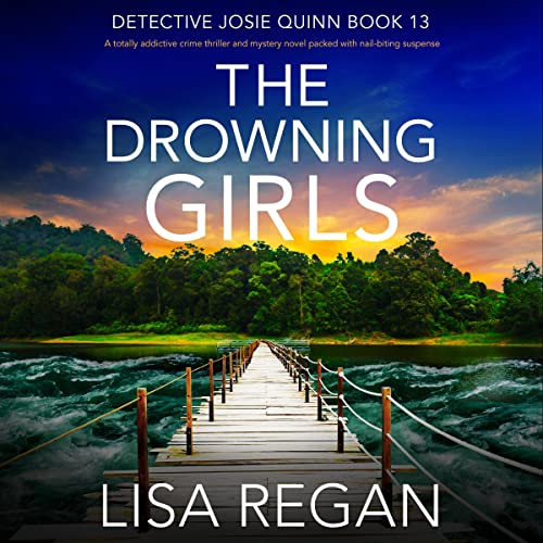 The Drowning Girls (Detective Josie Quinn) [full stream]