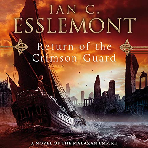 Now playing: Return of the Crimson Guard (A Novel of the Malazan Empire)