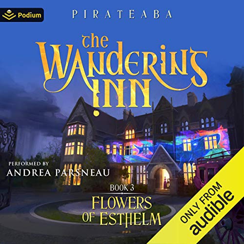 Now playing: Flowers of Esthelm (The Wandering Inn)