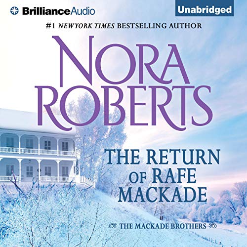 The Return of Rafe MacKade (The MacKade Brothers) in Romance — the list