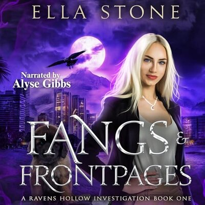 Fangs and Front Pages – Ravens Hollow Investigations 1 | Chart listen