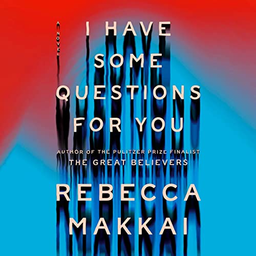I Have Some Questions for You in Literature & Fiction — the list