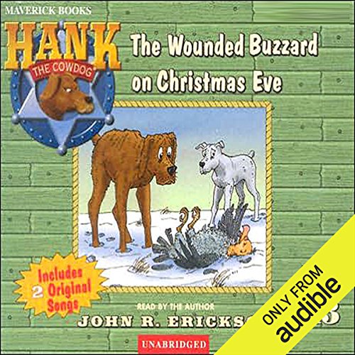 The Case of the Wounded Buzzard on Christmas Eve (Hank the Cowdog) — ranked audiobook