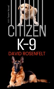Citizen K-9 · David Rosenfelt