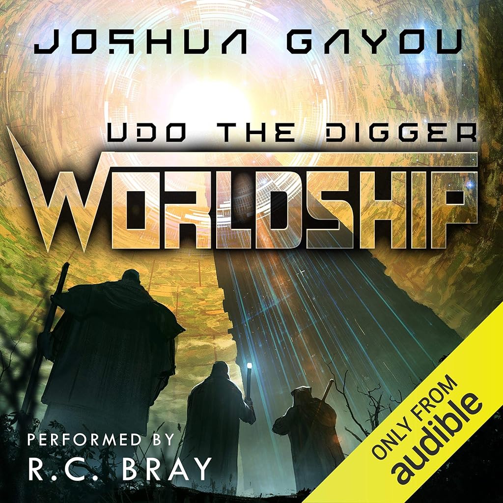 Worldship Udo the Digger · Joshua Gayou
