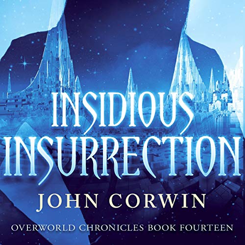 Insidious Insurrection (Overworld Chronicles) — ranked audiobook