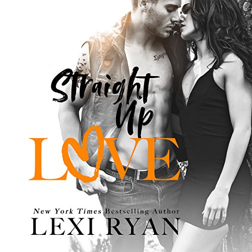 Straight up Love (The Boys of Jackson Harbor) · Lexi Ryan