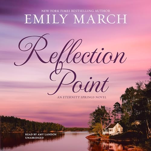 Reflection Point (Eternity Springs) | Chart listen