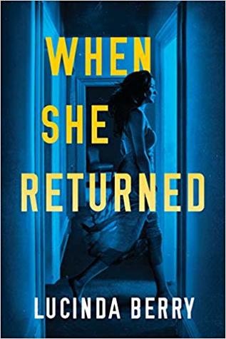 When She Returned — the list