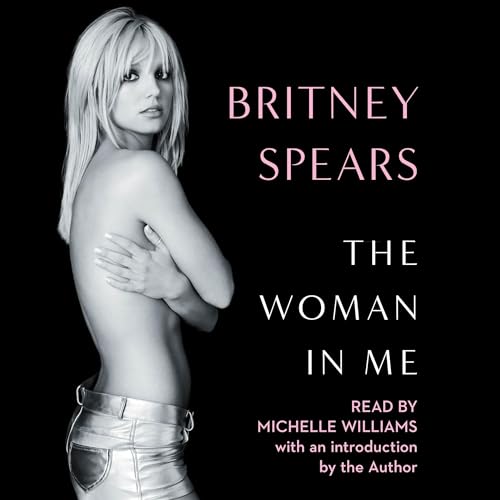 The Woman in Me · Britney Spears