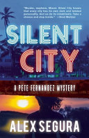Silent City (Pete Fernandez Mysteries) in Literature & Fiction — the list