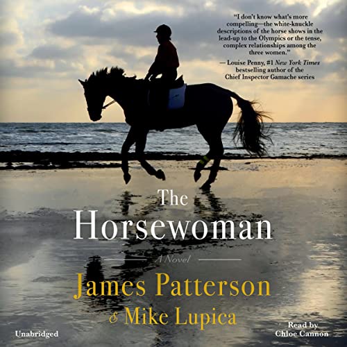 The Horsewoman · James Patterson, Mike Lupica