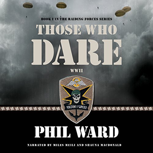 Those Who Dare (Raiding Forces) · Phil Ward