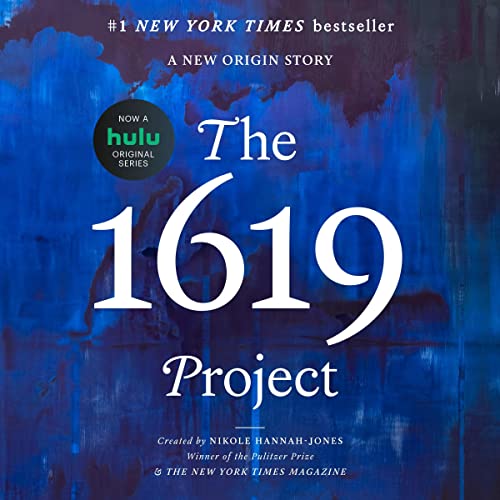 The 1619 Project · Nikole Hannah-Jones, The New York Times Magazine, Caitlin Roper – editor, Ilena Silverman – editor, Jake Silverstein – editor
