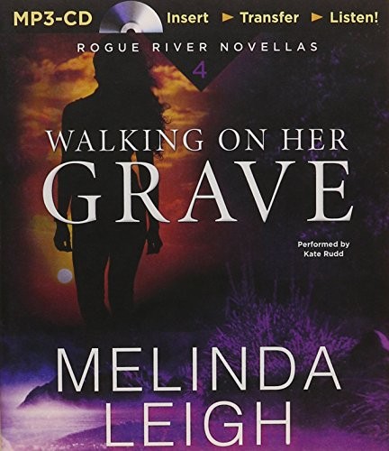 Walking on Her Grave (Rogue River) | Chart listen