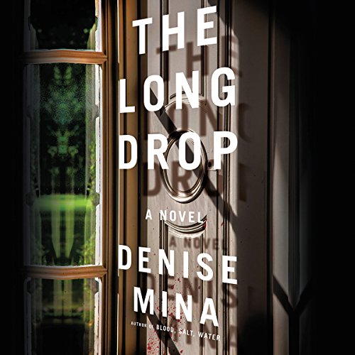 Now playing: The Long Drop (Alex Morrow Novels)