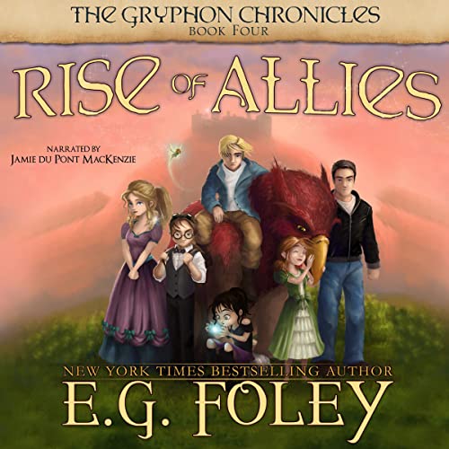 Rise of Allies (The Gryphon Chronicles) [full stream]