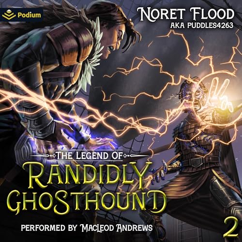 The Legend of Randidly Ghosthound 2: A LitRPG Adventure [full stream]