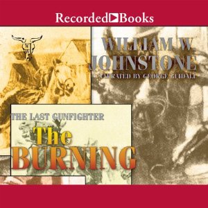 The Burining-The Last Gunfighter · William W Johnstone