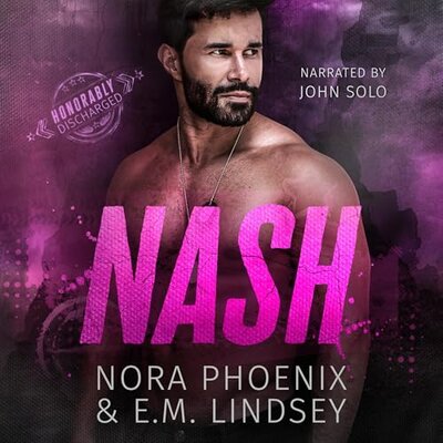 Nash: Honorably Discharged, Book 4 in Adults — the list