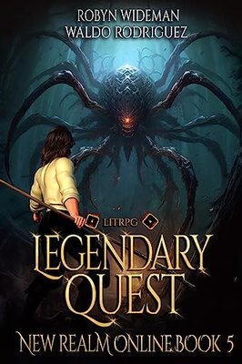 New Realm Online #5 Legendary Quest – Robyn Wideman , Waldo Rodriguez in Fantasy — the list