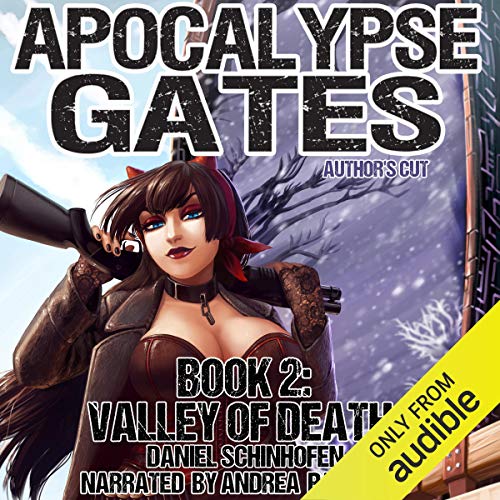 Valley of Death (Apocalypse Gates Author’s Cut Series) · Daniel Schinhofen