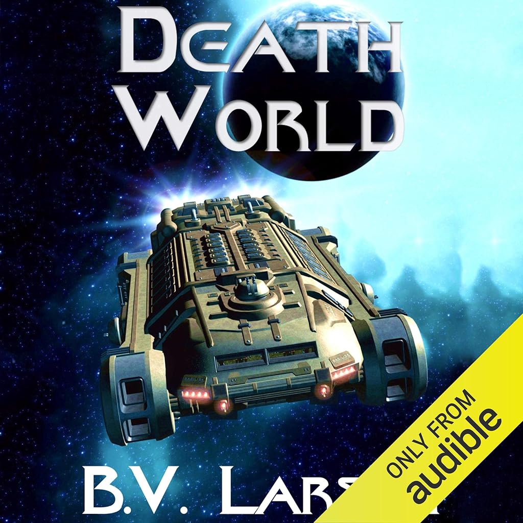 Death World (Undying Mercenaries) · B. V. Larson