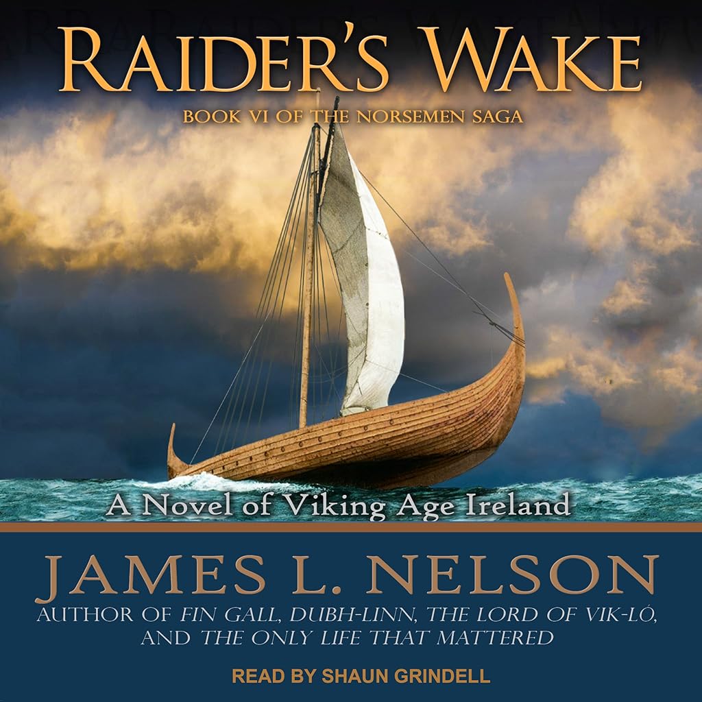 Raider’s Wake A Novel of Viking Age Ireland (The Norsemen Saga) [full stream]