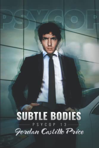 Subtle Bodies (PsyCop) | Chart listen